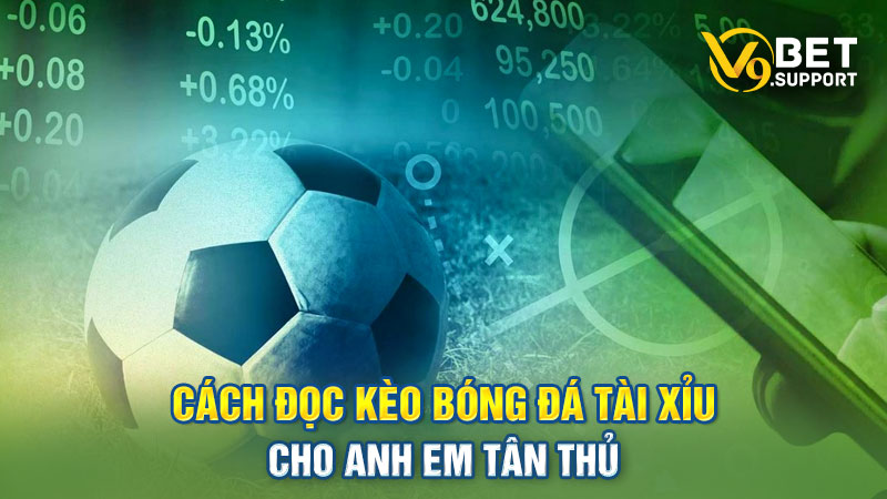 kèo đá bóng tài xỉu