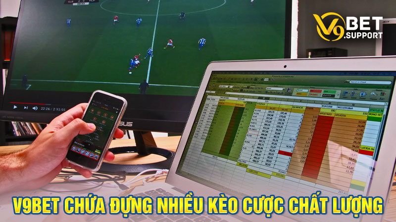 V9bet chứa đựng nhiều kèo cược chất lượng