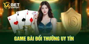 game bài đổi thưởng uy tín