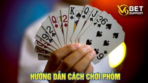 cách chơi phỏm